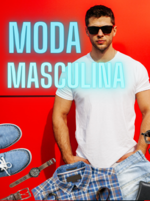 MODA MASCULINA